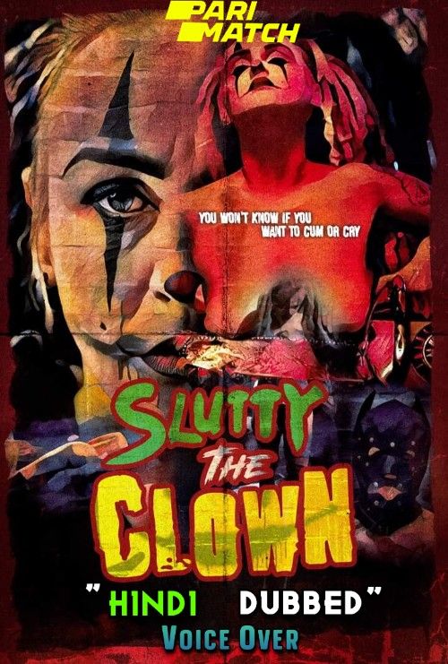 Slutty the Clown (2021) Hindi [Voice Over] Dubbed WEBRip download full movie